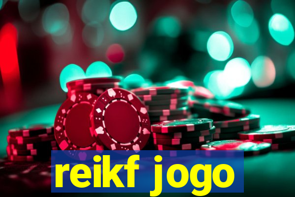 reikf jogo