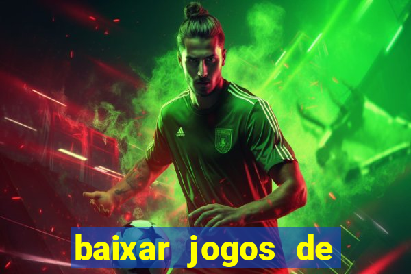 baixar jogos de ganhar dinheiro de verdade