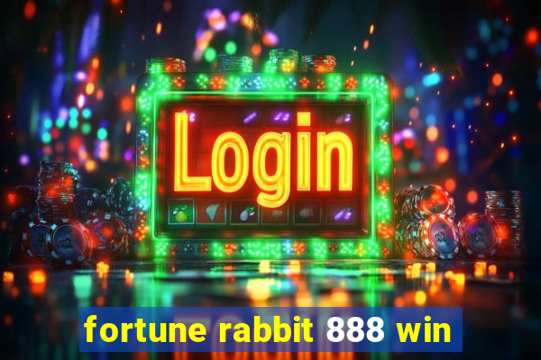 fortune rabbit 888 win