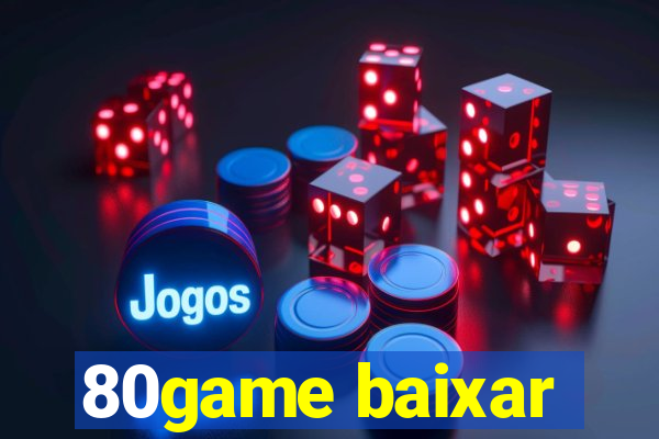 80game baixar