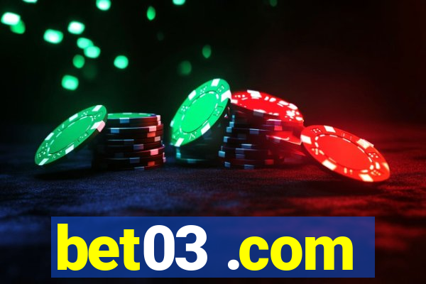 bet03 .com