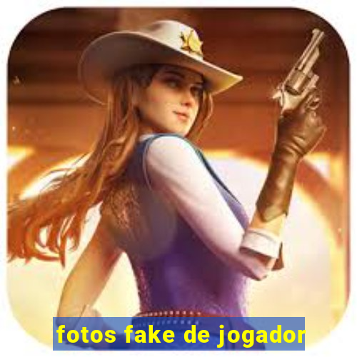 fotos fake de jogador