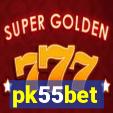 pk55bet