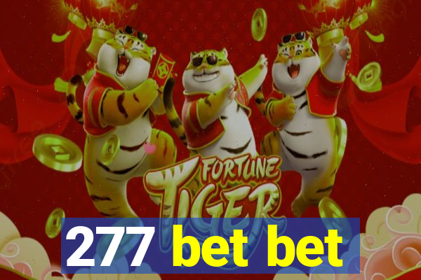 277 bet bet