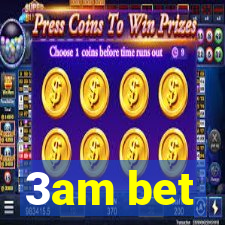 3am bet