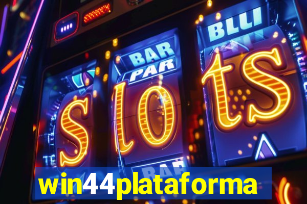 win44plataforma