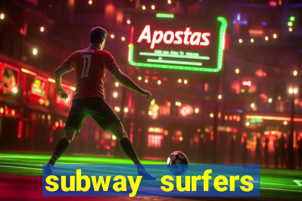 subway surfers aposta 1 real