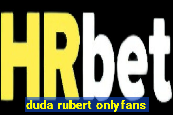 duda rubert onlyfans