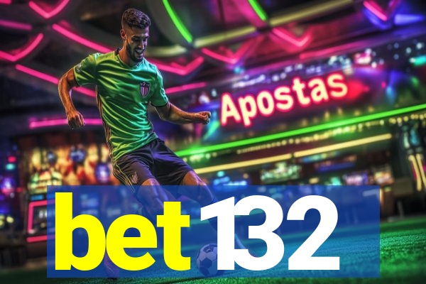 bet132