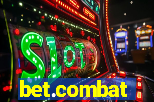 bet.combat