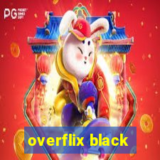 overflix black