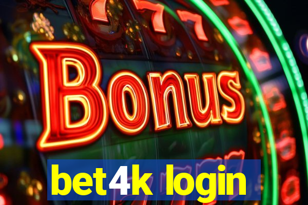 bet4k login