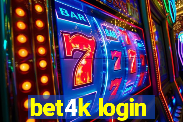 bet4k login