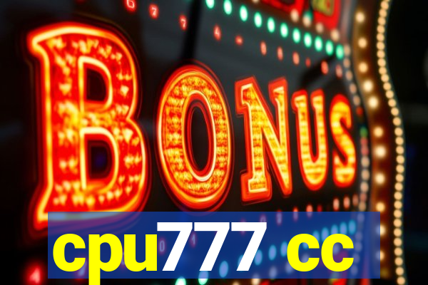 cpu777 cc