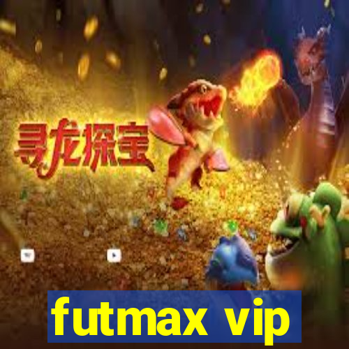 futmax vip