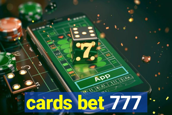 cards bet 777