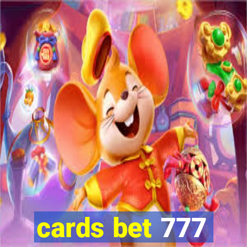 cards bet 777