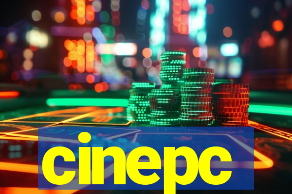 cinepc