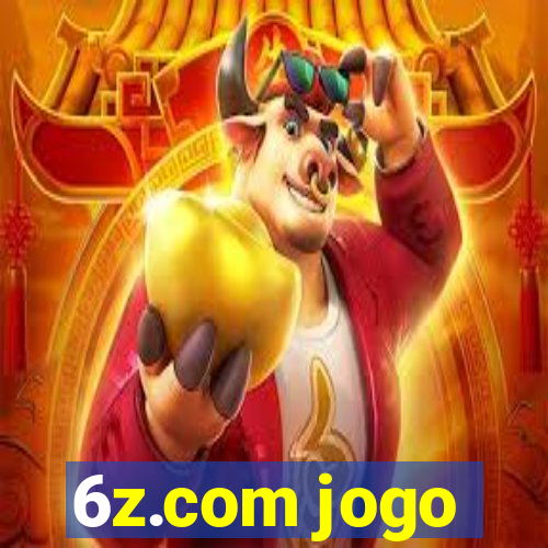 6z.com jogo