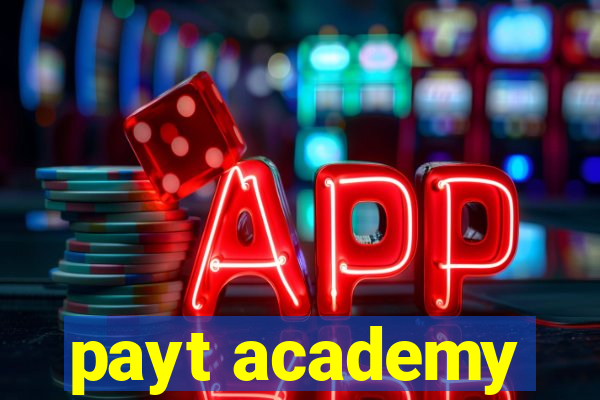 payt academy