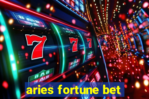 aries fortune bet