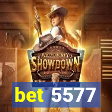 bet 5577