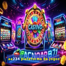 aa234 plataforma de jogos