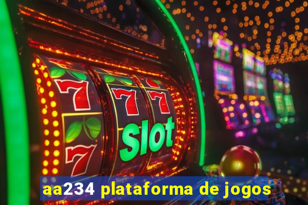 aa234 plataforma de jogos