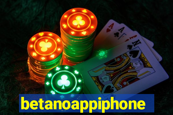 betanoappiphone