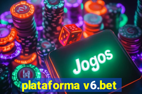 plataforma v6.bet