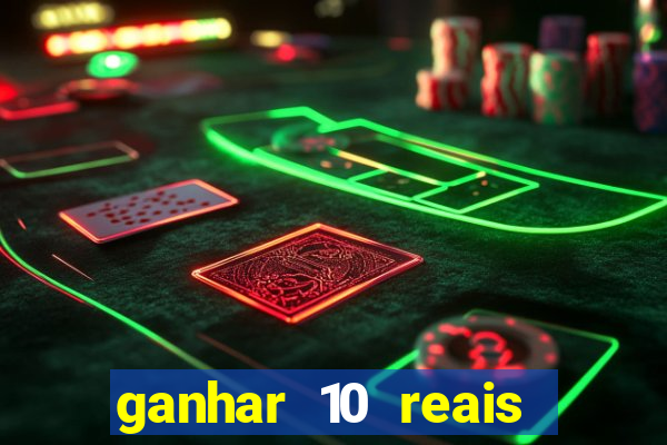 ganhar 10 reais agora no pix