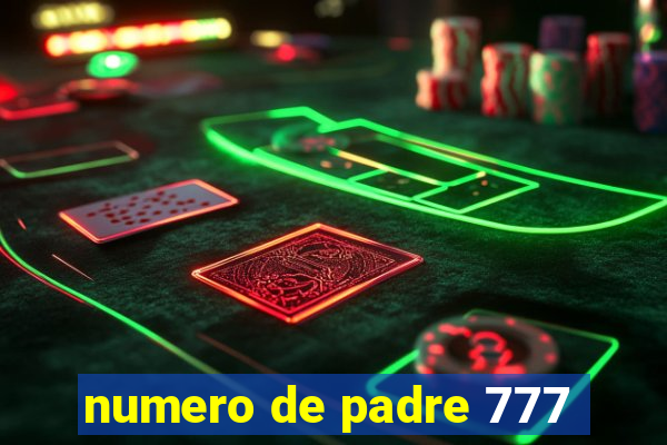 numero de padre 777