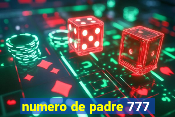 numero de padre 777