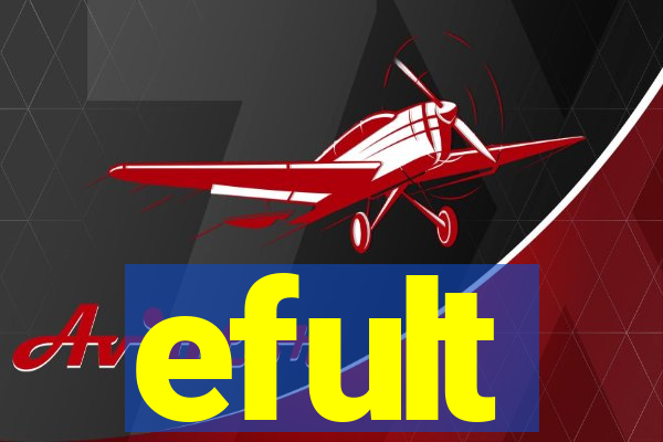 efult