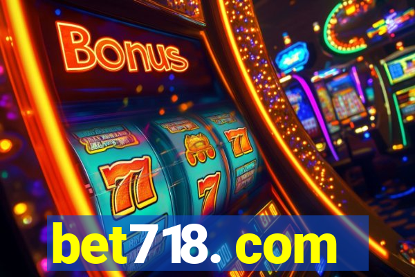 bet718. com