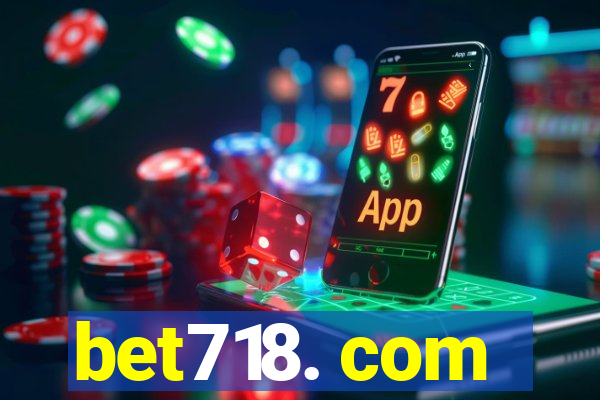 bet718. com