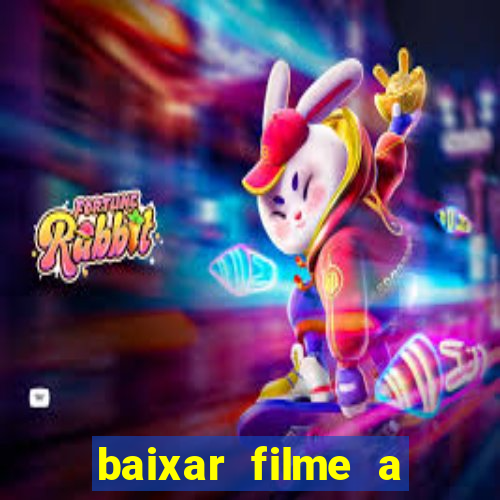 baixar filme a bela e a fera