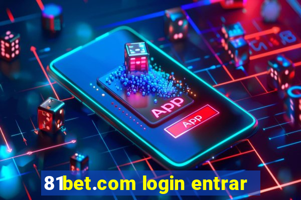 81bet.com login entrar