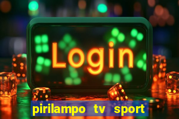 pirilampo tv sport tv 5