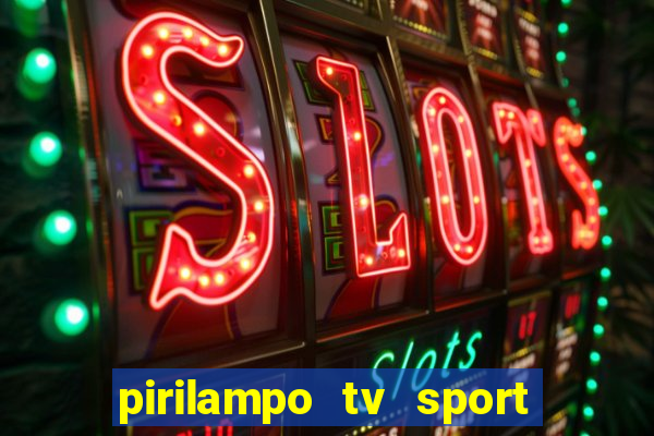 pirilampo tv sport tv 5