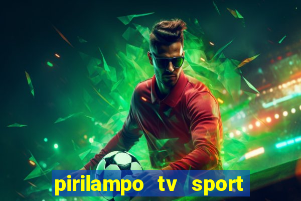 pirilampo tv sport tv 5