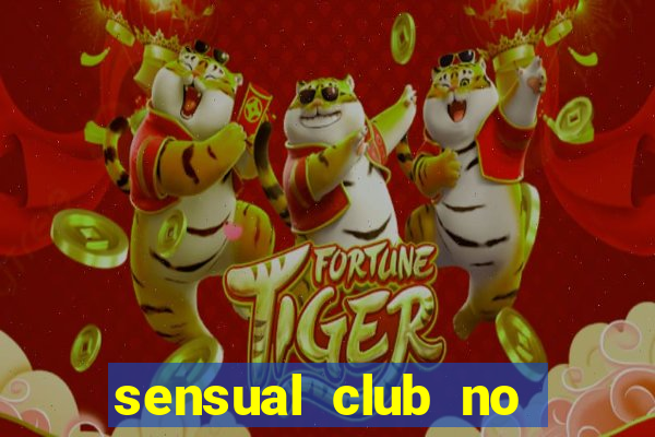 sensual club no esporte interativo