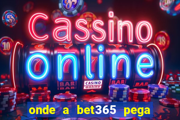 onde a bet365 pega as estatisticas