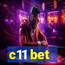 c11 bet