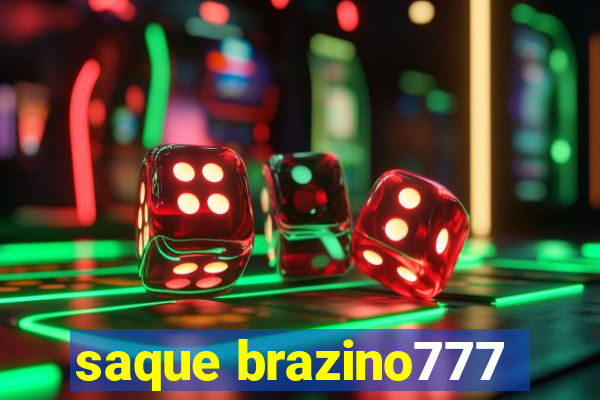 saque brazino777