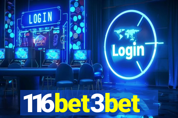 116bet3bet