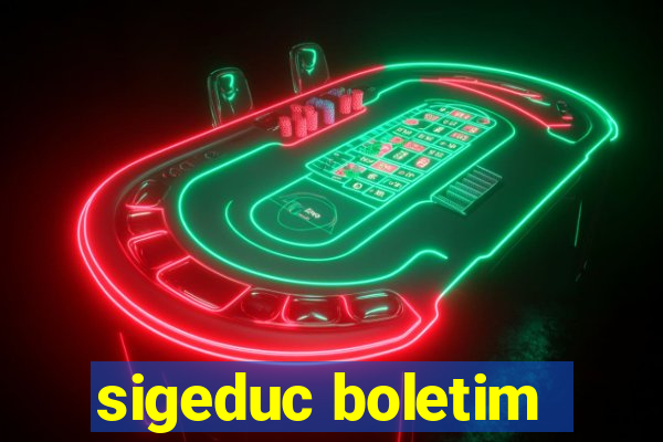 sigeduc boletim