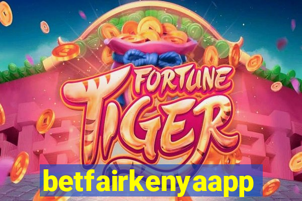 betfairkenyaapp