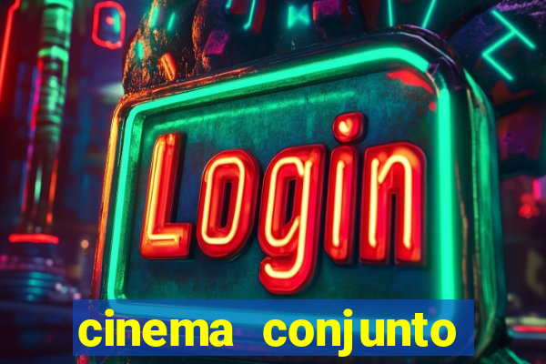 cinema conjunto nacional brasilia