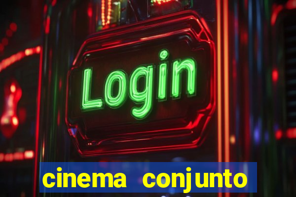 cinema conjunto nacional brasilia